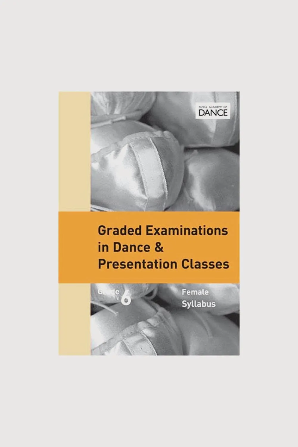10048 - Dance Grade 6 RAD Syllabus Book