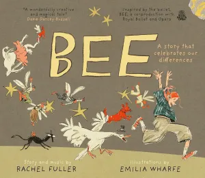 Bee: A Story The Celebrates Our Differences