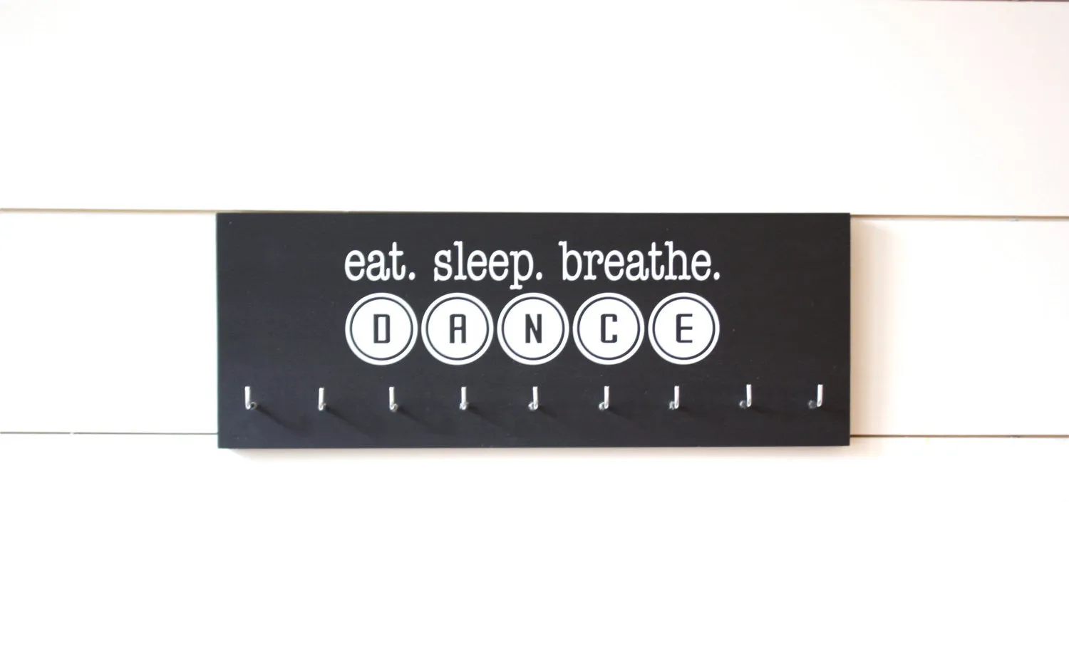 Dance Medal Holder / Display - eat. sleep. breathe. dance -  Medium