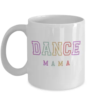 Dance Mom Gift, Dance Mom Mug, Best Dance Mom, Mother's Day Mug, From Daughter to Mom, Coffee Cup