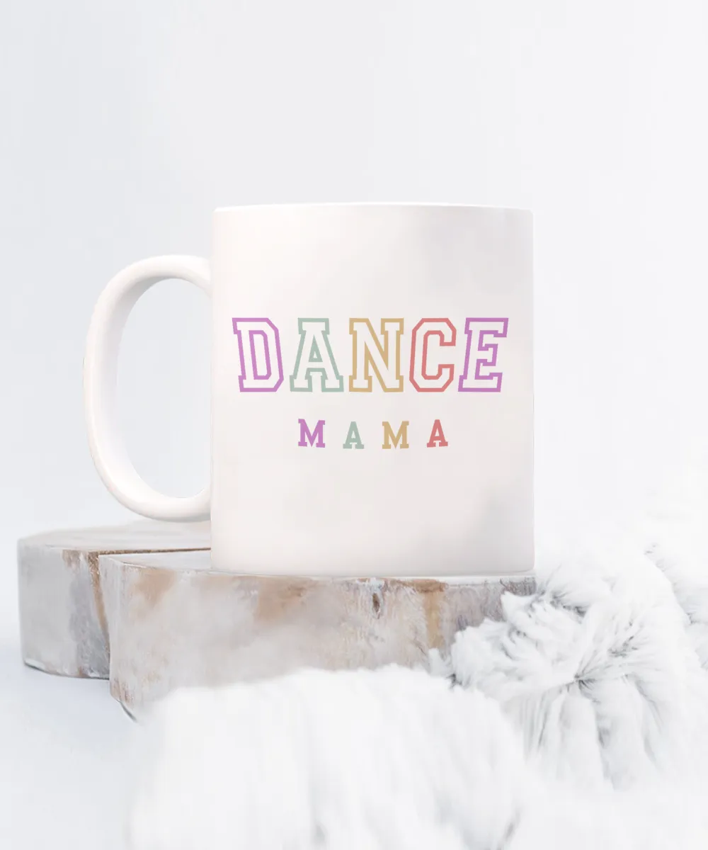 Dance Mom Gift, Dance Mom Mug, Best Dance Mom, Mother's Day Mug, From Daughter to Mom, Coffee Cup