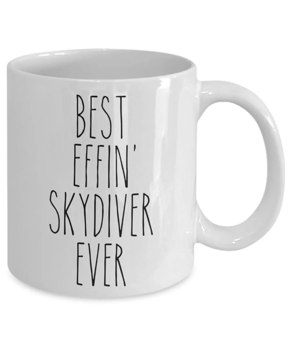 Gift For Skydiver Best Effin' Skydiver Ever Mug Coffee Cup Funny Coworker Gifts