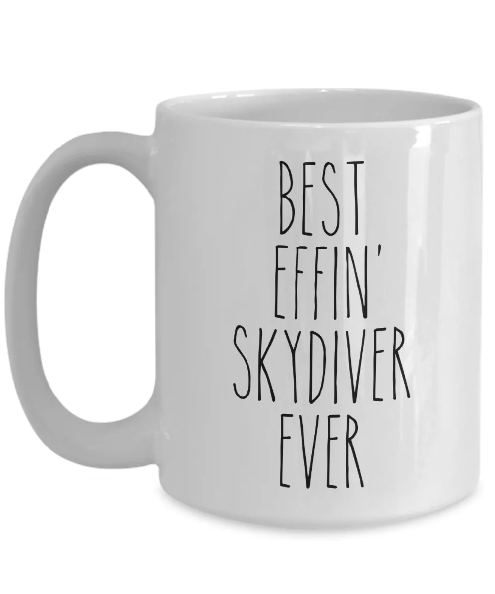 Gift For Skydiver Best Effin' Skydiver Ever Mug Coffee Cup Funny Coworker Gifts