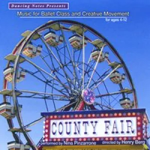 Music for Ballet Class and Creative Movement: County Fair by Nina Pinzarrone CD