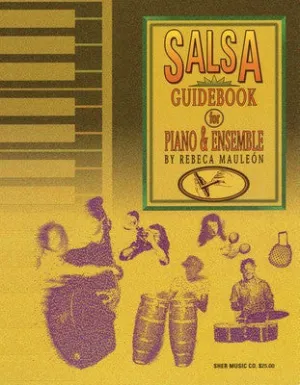 SALSA GUIDEBOOK FOR PIANO AND ENSEMBLE
