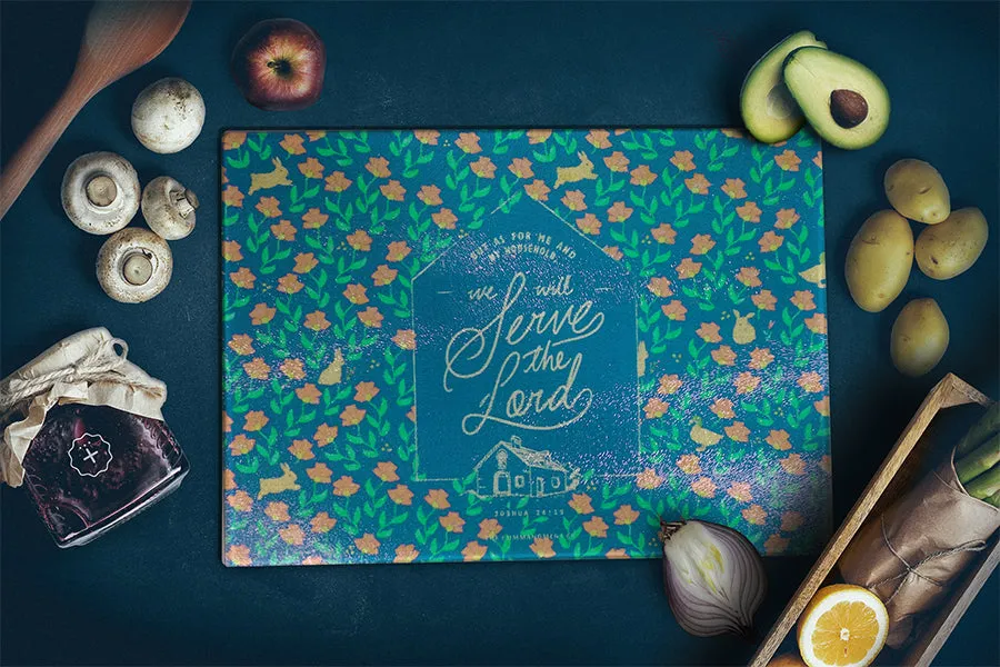 Serve The Lord {Cutting Board}