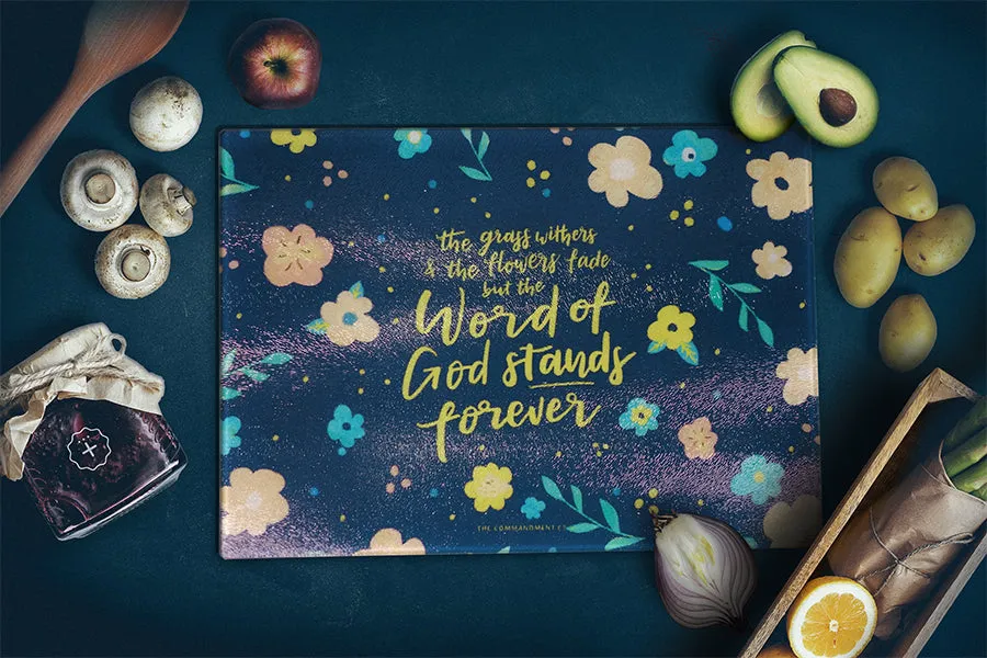 Word of God Stands Forever {Cutting Board}