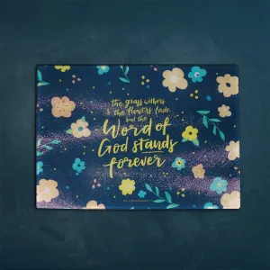 Word of God Stands Forever {Cutting Board}
