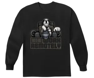 Work Remotely Long Sleeve T-shirt